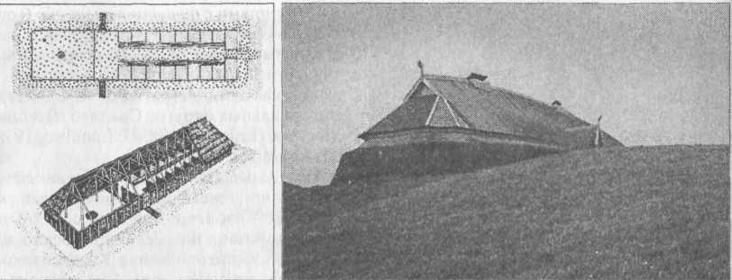 Рис. 29. Реконструкция длинного дома (слева) с поселения Федерзен Вирде (Фрисландия); дом вождя (справа) на Лофотенских остравах (Борт)